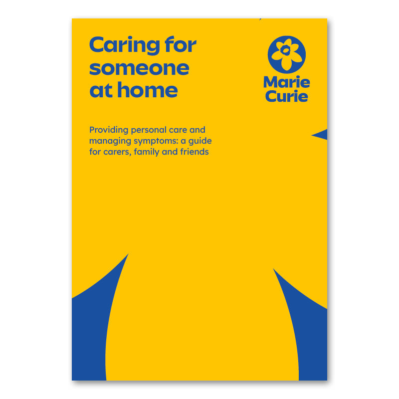 Caring for someone at home