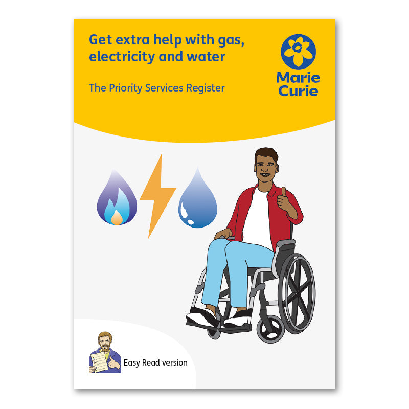 Easy Read - Get extra help with gas, electricity and water (Priority Services Register)